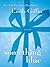 Something Blue by Emily Giffin