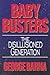 Baby Busters: Disillusioned Generation