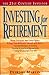 The 21st Century Investor: Investing for Retirement: Sound Strategies and Expert Advice to Turn Your Retirement Dreams into Reality