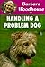 Barbara Woodhouse on Handling a Problem Dog