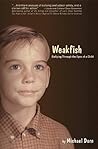 Weakfish: Bullying Through the Eyes of a Child Weakfish: Bullying Through the Eyes of a Child