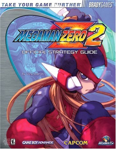 Mega Man(TM) Zero 2 Official Strategy Guide