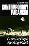 Contemporary Paganism: Listening People, Speaking Earth Contemporary Paganism: Listening People, Speaking Earth