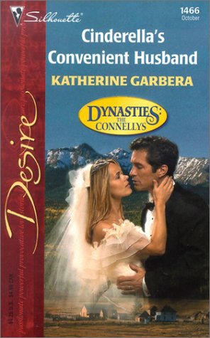Cinderella's Convenient Husband (Dynasties: The Connellys, #10)