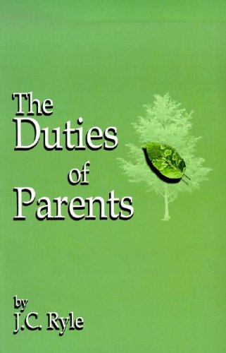 The Duties Of Parents (Paperback)