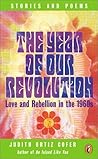 The Year of Our Revolution by Judith Ortiz Cofer
