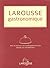 Larousse of Gastronomy