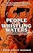 People of the Whistling Waters by Mardi Oakley Medawar