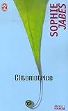 Clotomotrice (LITTÉRATURE FRANÇAISE)