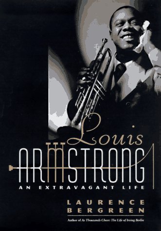 Louis Armstrong: An Extravagant Life (Hardcover)