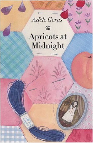 Apricots At Midnight: And Other Stories From A Patchwork Quilt (Paperback)