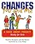 Changes in You and Me: A Book About Puberty Mostly for Girls
