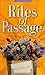 Rites of Passage (tm) : A C...