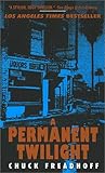 A Permanent Twilight