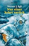 Nur einer kehrt z...
