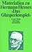 Materialien zu Hermann Hesses ›Das Glasperlenspiel‹ Erster Band by Volker Michels