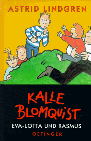 Kalle Blomquist, Eva Lotte und Rasmus (Hardcover)