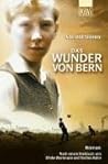 Das Wunder von Bern by Christof Siemes