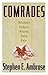 Comrades by Stephen E. Ambrose