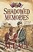 Shadowed Memories: Battle o...