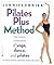 Jennifer Kries' Pilates Plus Method: The Unique Combination of Yoga, Dance, and Pilates