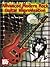 Mel Bay Presents Advanced Modern Rock Guitar Improvisation