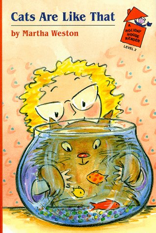 Cats Are Like That (A Holiday House Reader, Level 2) (Holiday House Readers Level 2)