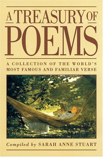 A Treasury of Poems: A Collection of the World's Most Famous and Familiar Verse (Hardcover)
