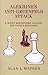 Alekhine's Anti-Gruenfeld Attack: A White Repertoire Against the Ind. Def.