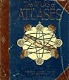 The Atlas of Atlases: The Map Maker's Vision of the World