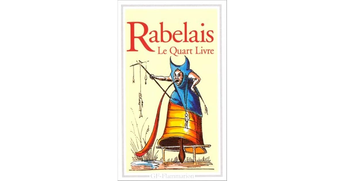 Le Quart Livre by François Rabelais