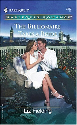 The Billionaire Takes a Bride (Paperback)