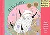 Silly Ruby: Brand New Readers