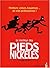 Menteurs, Voleurs, Bagarreurs... de vrais professionnels ! (Le Meilleur des Pieds Nickelés #1)