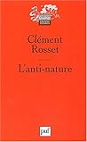 L'anti-nature. Éléments pour une philosophie tragique L'anti-nature. Éléments pour une philosophie tragique