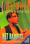Net Bandits (Internet Detectives, #1)