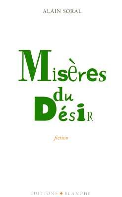 MISERES DU DESIR (Paperback)