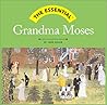 The Essential: Grandma Moses (Essential Series)