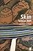 "Skin" and Other Stories