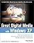Great Digital Media with Windows XP