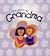 Cos You're My Grandma