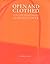 Open and Clothed: For the Passionate Clothes Lover