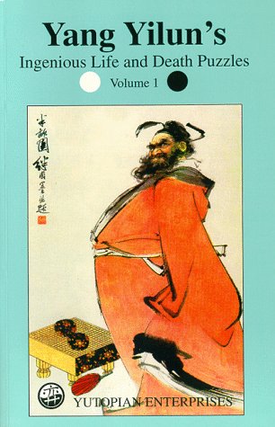 Yang Yilun's Ingenious Life and Death Puzzles (Paperback)