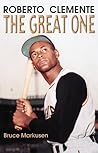 Roberto Clemente: The Great One