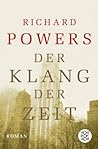 Der Klang der Zeit by Richard Powers Der Klang der Zeit by Richard Powers