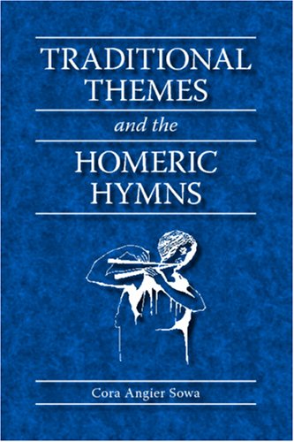 Traditional Themes and the Homeric Hymns (Paperback)