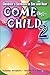 Come As a Child: Children's Sermons to See and Hear: 2