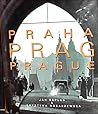 Prague: The Turbulent Century Prague: The Turbulent Century