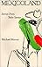 Mexicoland: Stories from To...