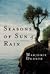 Seasons of Sun and Rain